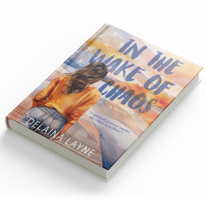 IN THE WAKE OF CHAOS: A Novel